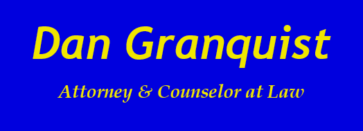 dan-granquist Dan Granquist - Attorney & Counselor at Law